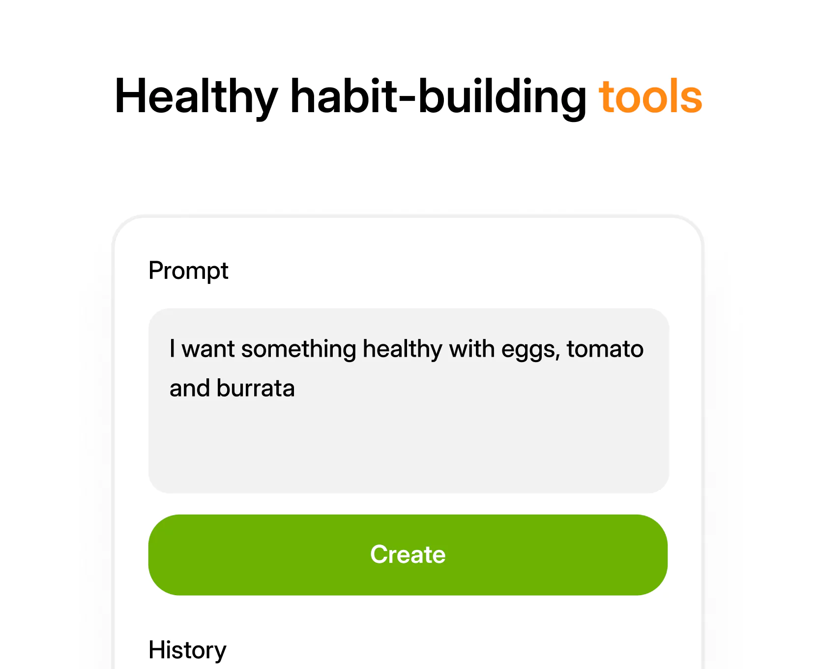 Healthy habit-building tools